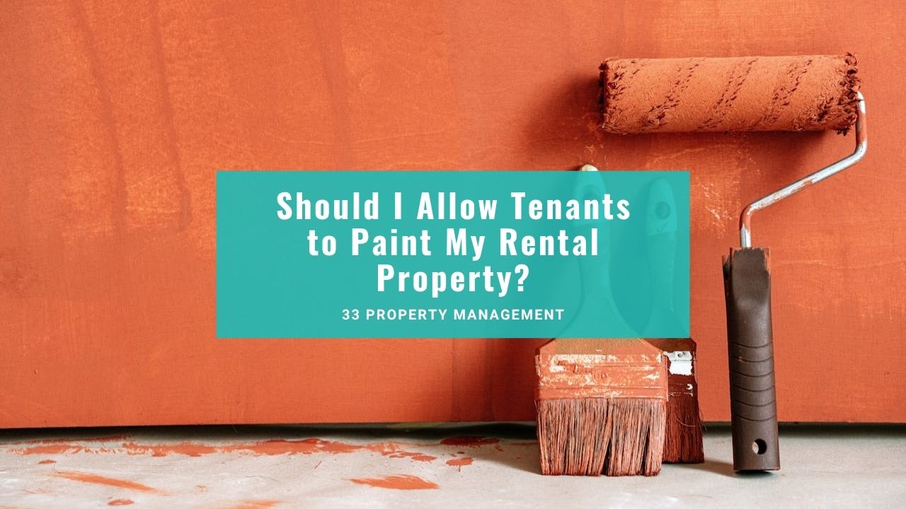 Should I Allow Tenants to Paint My Rental Property?